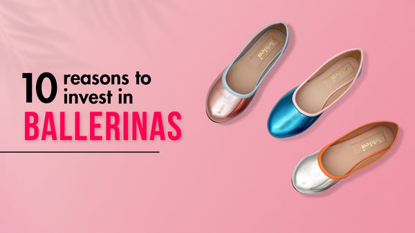 10 Reasons to Invest in Ballerina Footwear: The Perfect Blend of Style and Comfort