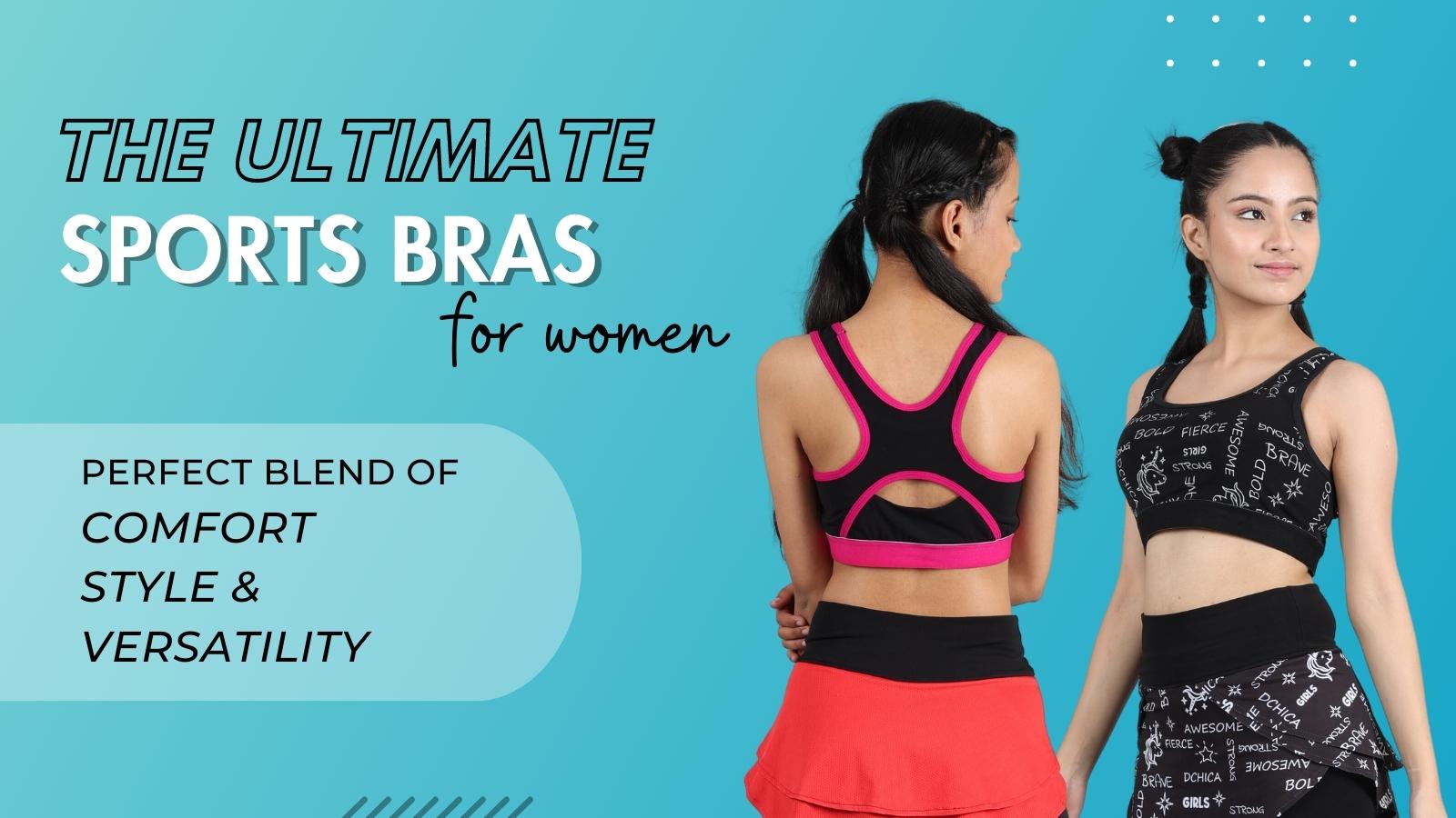 The Ultimate Sports Bra for Women: Perfect Blend of Comfort, Style, an –  D'chica
