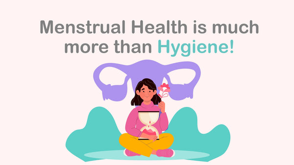 Menstrual Health is much more than Hygiene! - D'chica