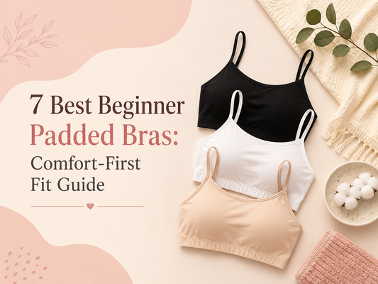 7 Best Beginner Padded Bras for Indian Teens: Comfort-First Teenager Bras That Actually Fit