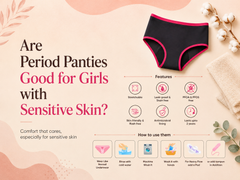 Are Period Panties Good for Girls with Sensitive Skin?