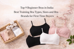 Top 9 Beginners Bras in India: Best Training Bra Types, Sizes and Bra Brands for First-Time Buyers