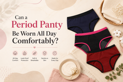 Can a Period Panty Be Worn All Day Comfortably?
