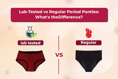 Lab-Tested vs Regular Period Panties: What's the Difference?