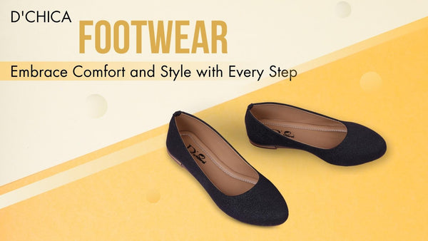 D’chica Footwear: Embrace Comfort and Style with Every Step