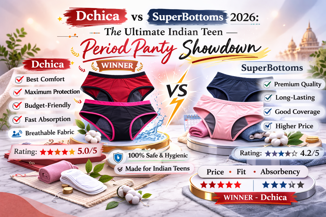 Dchica vs SuperBottoms 2026 The Ultimate Indian Teen Period Panty Showdown