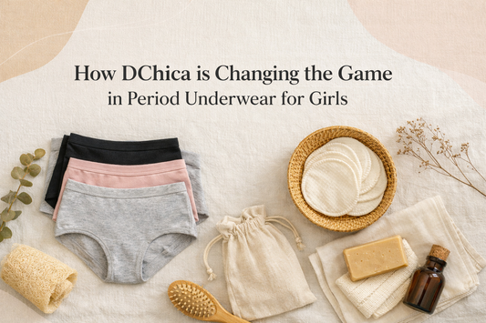 How DChica is Changing the Game in Period Underwear for Girls