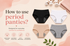 How to use period panties?