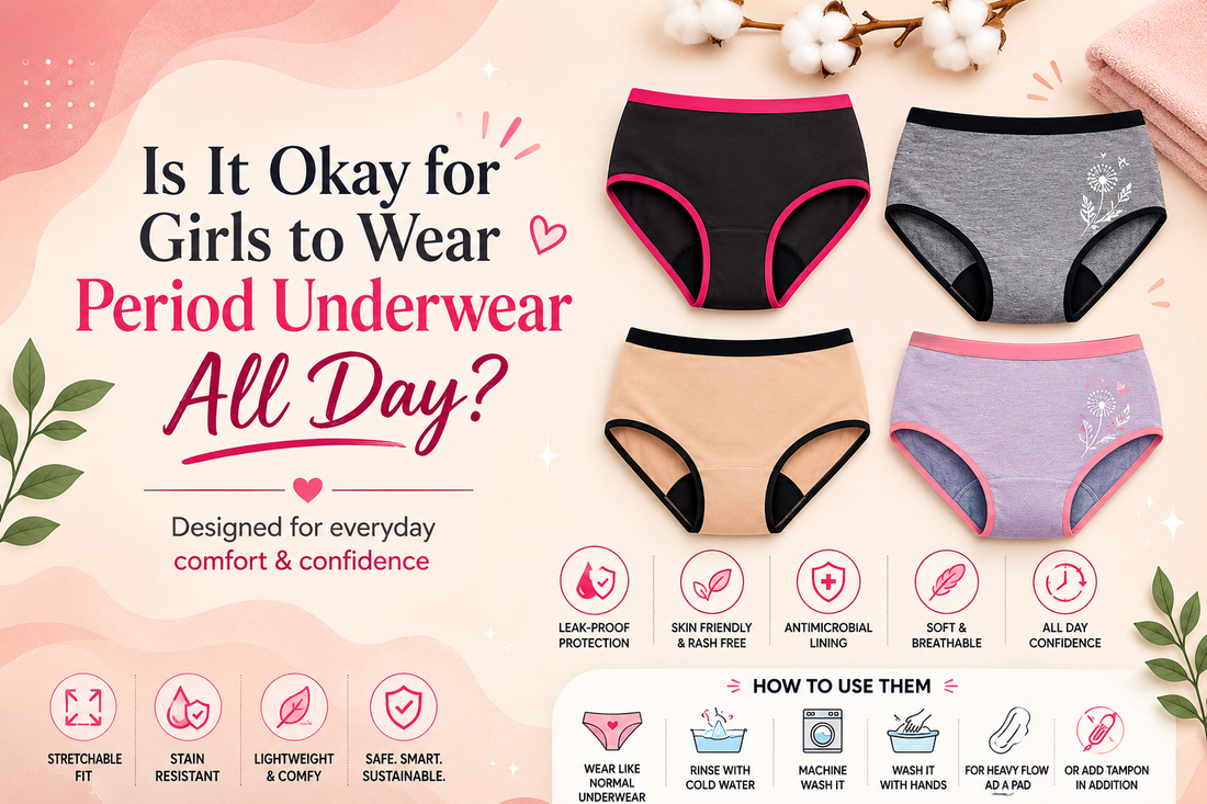 Is It Okay for Girls to Wear Period Underwear All Day