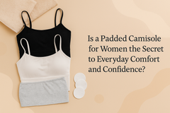 Is a Padded Camisole for Women the Secret to Everyday Comfort and Confidence?