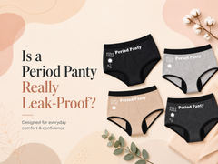 Is a Period Panty Really Leak-Proof?