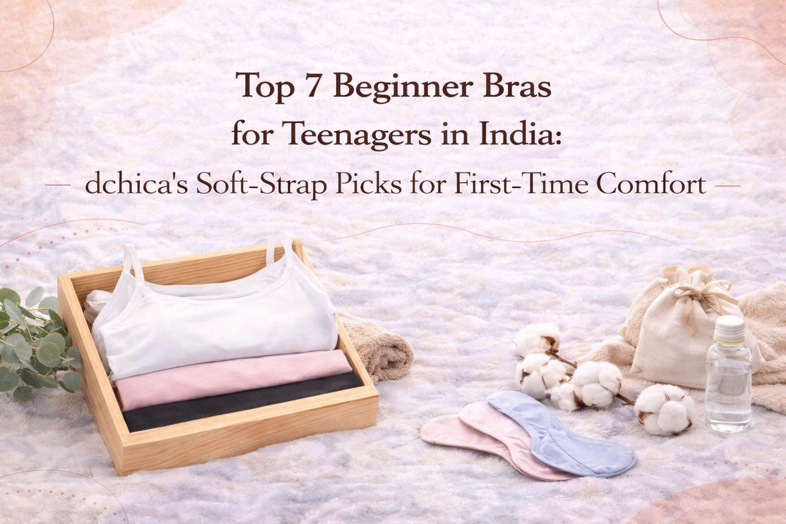 Top 7 Beginner Bras for Teenagers in India dchica's Soft-Strap Picks for First-Time Comfort